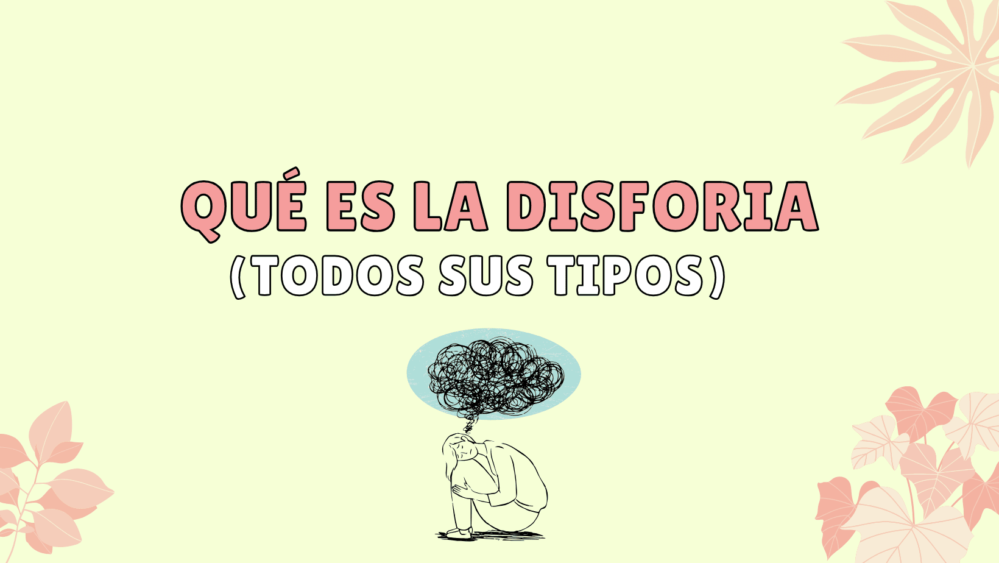 Qué es la disforia, su significado y diferentes tipos