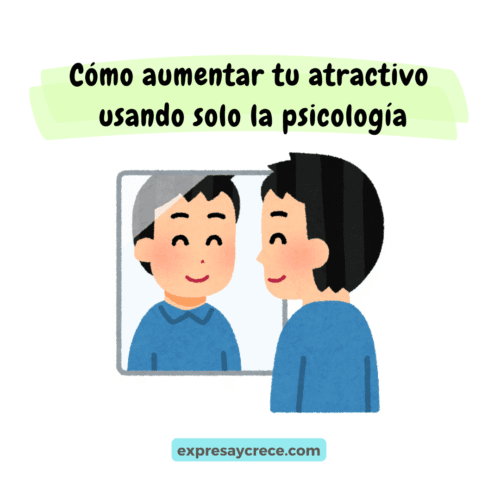 cómo aumentar tu atractivo